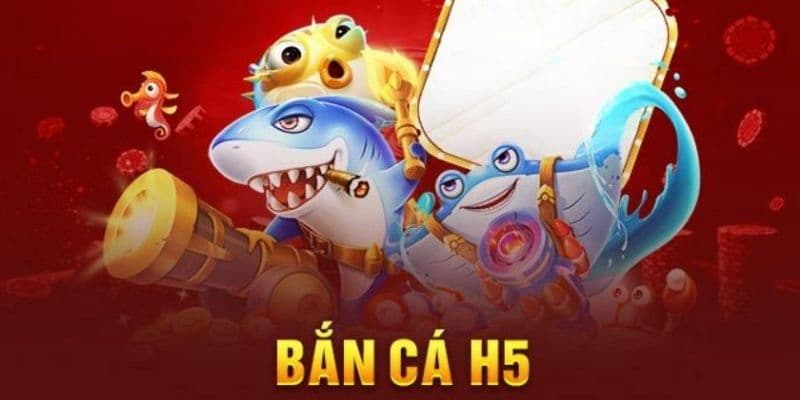 Bắn cá h5 Bắn cá h5 với thiết lập mượt mà
